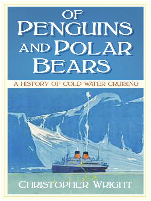 Title details for Of Penguins and Polar Bears by Christopher Wright - Available